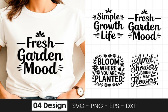 Fresh Garden Mood Inspirational SVG PNG for Graphics and Crafts
