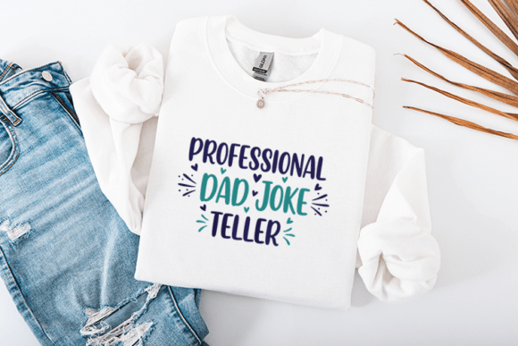 Professional Dad Joke Teller Funny Quote Graphics for Crafts