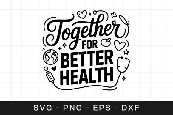 Together for Better Health Awareness SVG Graphics and Crafts Review