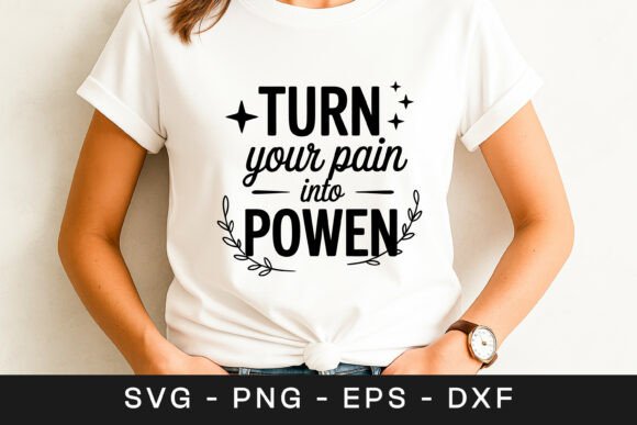 Turn Your Pain into Power Motivation SVG Graphics Review